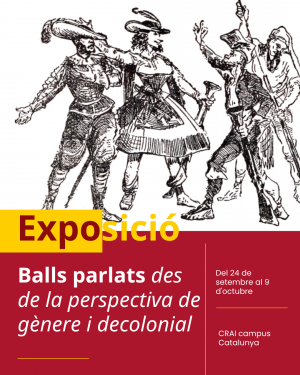Exposició "Balls parlats des de la perspectiva de gènere i decolonial"